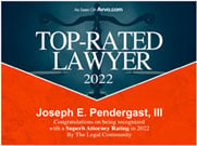 Avvo Top-Rated Lawyer 2022 Joseph E. Pendergast, III